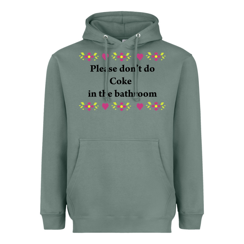 Please Don't Do Coke In The Bathroom Heavyweight Hoodie by linhVisuals | Teevron