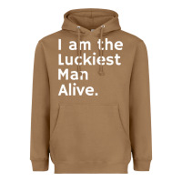 Toasted Coconut luckiest man alive Heavyweight Hoodie - linhVisuals
