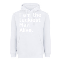 White luckiest man alive Heavyweight Hoodie - linhVisuals