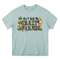 Arona we dont hide the crazy we parade it Heavy Core Tee - CowGirlArtShop