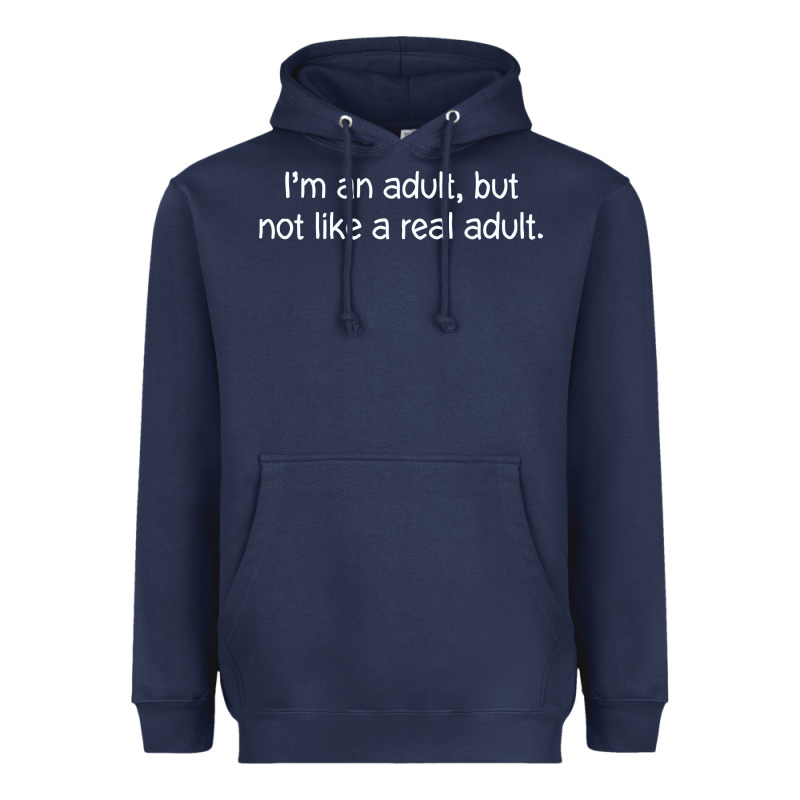 I'm An Adult, But Not Like Heavyweight Hoodie by linhVisuals | Teevron