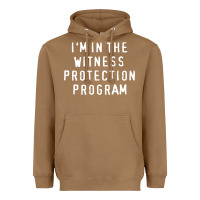 Toasted Coconut i'm in the witness protection program Heavyweight Hoodie - linhVisuals