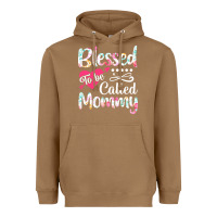 Toasted Coconut blessed to be called mommy t  shirt blessed to be called mommy lovely Heavyweight Hoodie - linhVisuals