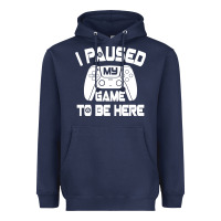 Navy i paused my game to be here Heavyweight Hoodie - linhVisuals