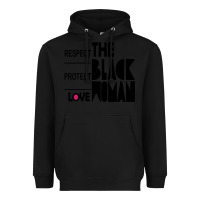 Black respect protect love the black woman Heavyweight Hoodie - linhVisuals