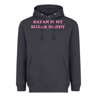 Satan Is My Sugar Daddy Heavyweight Hoodie | Teevron