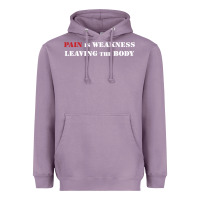 Lavender pain is weakness leaving the body Heavyweight Hoodie - linhVisuals