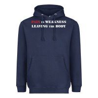 Navy pain is weakness leaving the body Heavyweight Hoodie - linhVisuals
