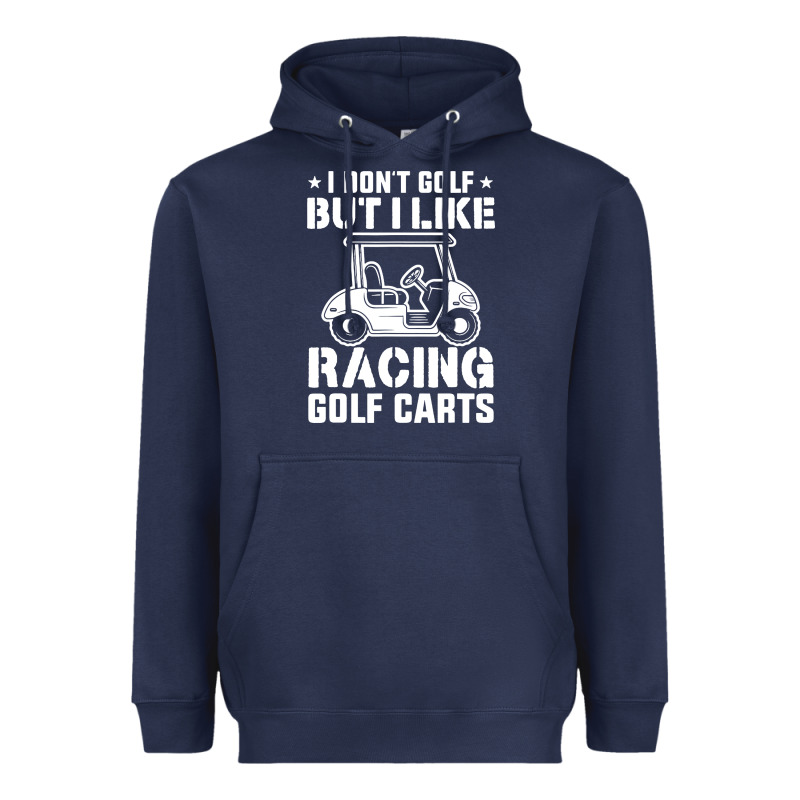 I Don't Golf But I Like Racing Golf Carts Heavyweight Hoodie by linhVisuals | Teevron