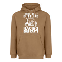 Toasted Coconut i don't golf but i like racing golf carts Heavyweight Hoodie - linhVisuals