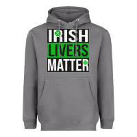 Storm irish livers matter   funny st patricks day irish drinking t shirts te Heavyweight Hoodie - linhVisuals