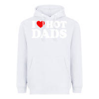 White i love hot dads shirt i heart Heavyweight Hoodie - linhVisuals