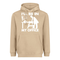 Mushroom i'll be in my office carpenter woodworking Heavyweight Hoodie - linhVisuals