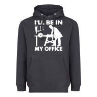 Smoke i'll be in my office carpenter woodworking Heavyweight Hoodie - linhVisuals