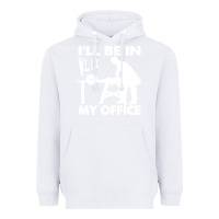 White i'll be in my office carpenter woodworking Heavyweight Hoodie - linhVisuals