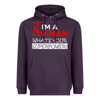 Plum im a lineman whats your superpower Heavyweight Hoodie - linhVisuals