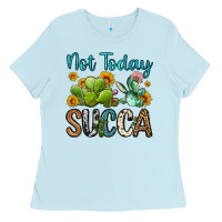 Baby Blue not today succa Ladies Tee - OliviaCreatesArt