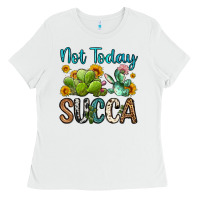 White not today succa Ladies Tee - OliviaCreatesArt