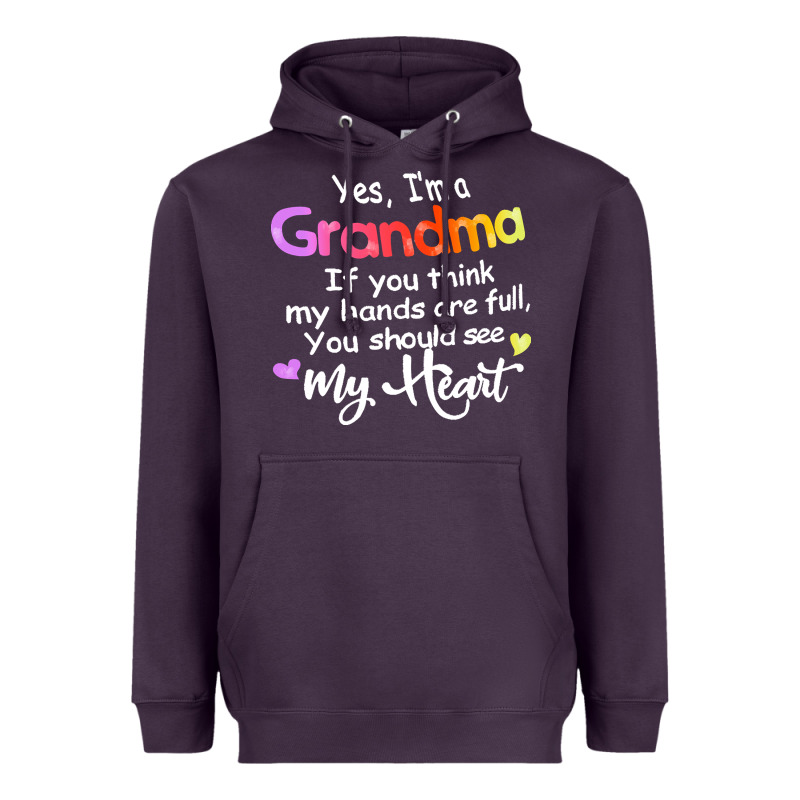 Grandma T  Shirt Yes I'm Grandma If You Think My Hands Are Full T  Shi Heavyweight Hoodie by linhVisuals | Teevron