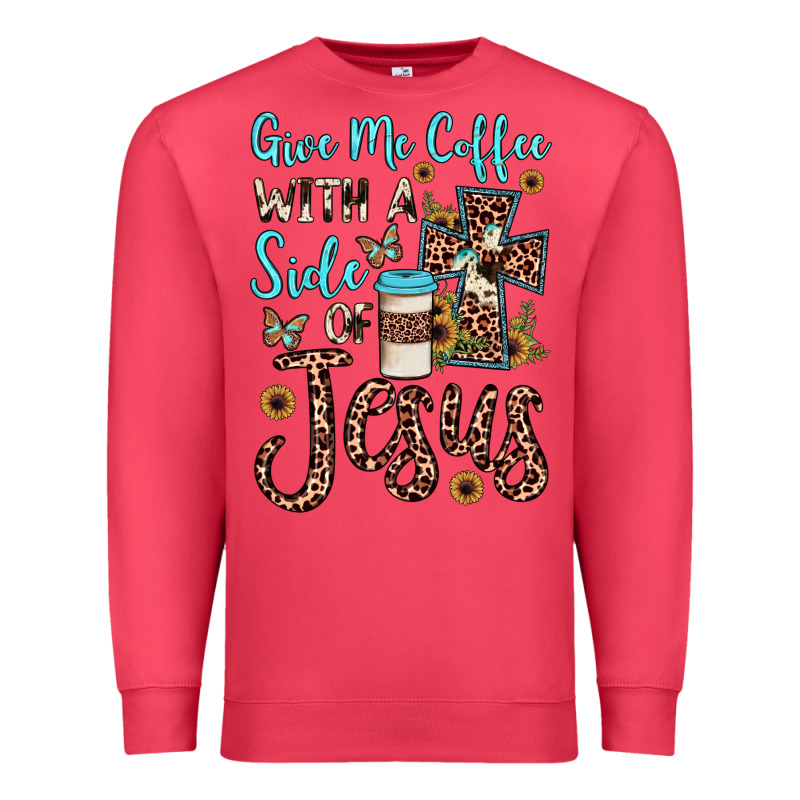 Give Me Coffee With A Side Of Jesus Premium Sweatshirt by JahusDesignShop | Teevron
