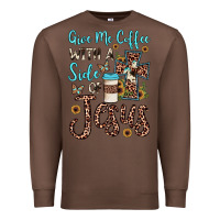 Chestnut give me coffee with a side of jesus Premium Sweatshirt - JahusDesignShop
