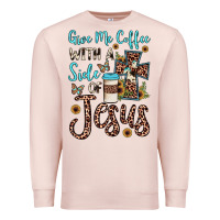 Pale Pink give me coffee with a side of jesus Premium Sweatshirt - JahusDesignShop