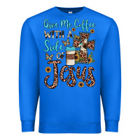 True Royal give me coffee with a side of jesus Premium Sweatshirt - JahusDesignShop