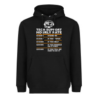 Black tech support hourly rate t shirt Heavyweight Hoodie - linhVisuals