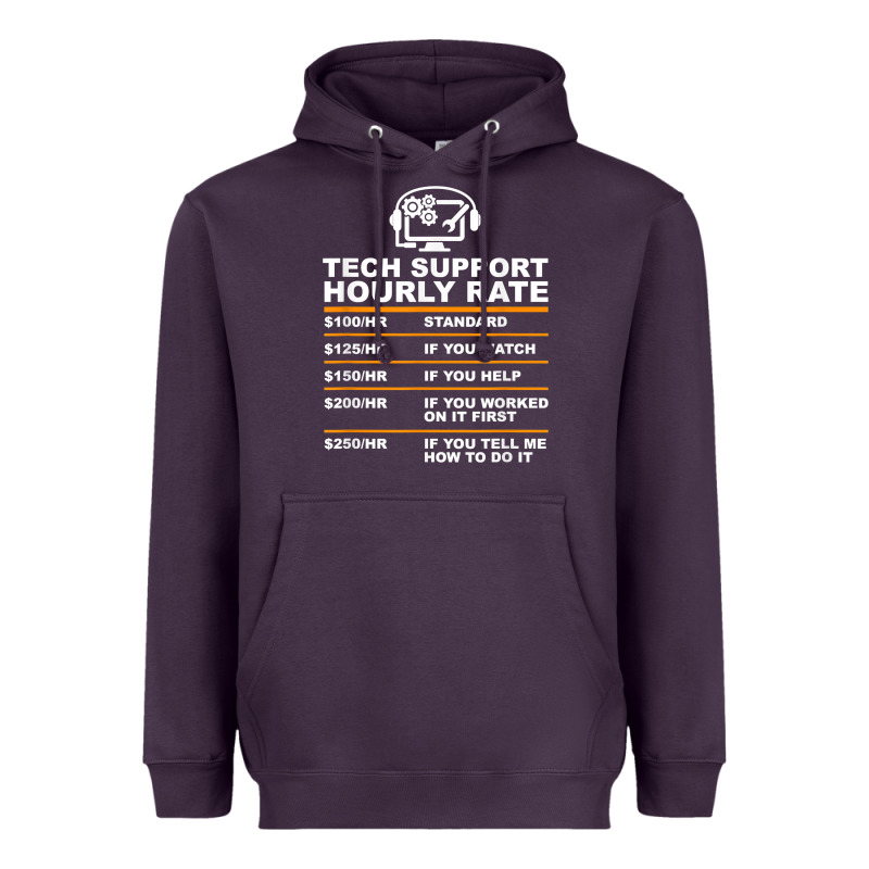 Tech Support Hourly Rate T Shirt Heavyweight Hoodie by linhVisuals | Teevron