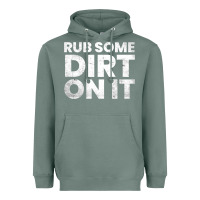 Sage vintage funny shirts for men, rub some dirt on it long sleeve t shirt Heavyweight Hoodie - linhVisuals