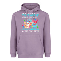 Lavender yarn t  shirt in my dream world yarn is free, coffee is healthy and cr Heavyweight Hoodie - linhVisuals