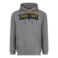 You Rock Cancel That Shirt   Funny Tee Heavyweight Hoodie | Teevron