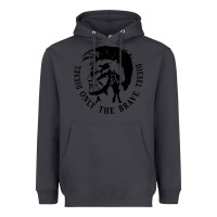 Smoke diesel only the brave Heavyweight Hoodie - linhVisuals