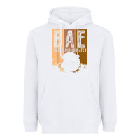 White black history month bae black and educated melanin women t shirt Heavyweight Hoodie - linhVisuals