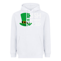 White irish you were naked funny st patrick day Heavyweight Hoodie - linhVisuals