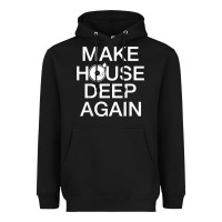 Black make house deep again house music turntable t shirt Heavyweight Hoodie - linhVisuals