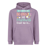 Lavender if it involves books and pajamas book lover gift tee t shirt Heavyweight Hoodie - linhVisuals