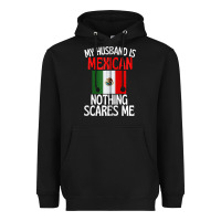 Black my husband is mexican nothing scares me funny husband zip hoodie Heavyweight Hoodie - linhVisuals