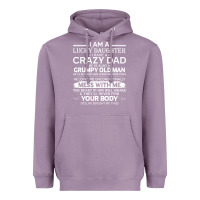Lavender i am a lucky daughter i have a crazy dad grumpy old man t shirt Heavyweight Hoodie - linhVisuals