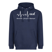 Red Friday Military Remember Everyone Deployed Heartbeat T Shirt Heavyweight Hoodie | Teevron
