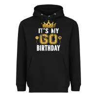 Black it's my 60th birthday gift for 60 years old man and woman t shirt Heavyweight Hoodie - linhVisuals