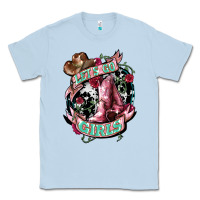 Dusty Blue Let's go Girl's Cowboy boots Classic Tee - HowdyJamesFarm