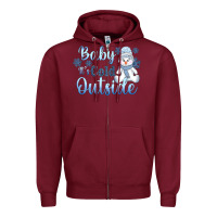 Burgundy baby it's cold outside Zipper Hoodie - AdoDesignShop