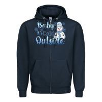 Navy baby it's cold outside Zipper Hoodie - AdoDesignShop