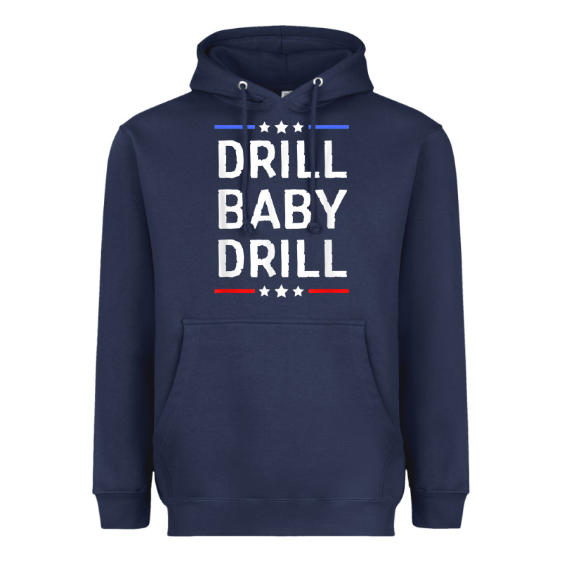 Drill Baby Drill T Shirt Support Usa Energy Independence T Shirt Heavyweight Hoodie by linhVisuals | Teevron