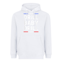 White drill baby drill t shirt support usa energy independence t shirt Heavyweight Hoodie - linhVisuals