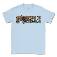 Gobble Thanksgiving Turkey Classic Tee | Teevron