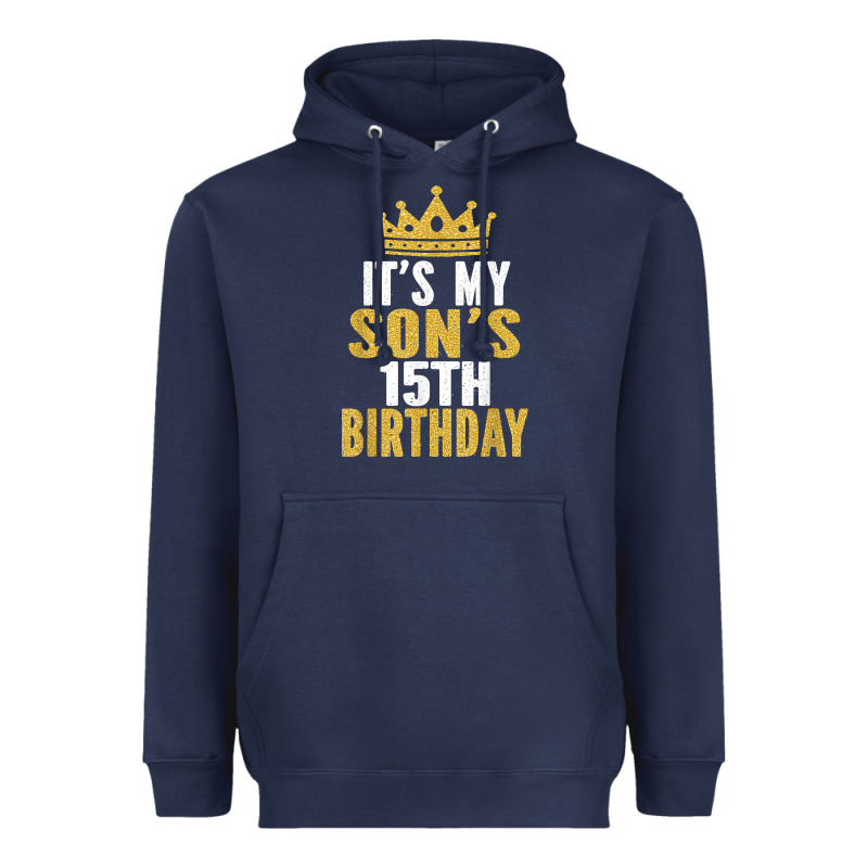 It's My Son's 15th Birthday 15 Years Old Boy T Shirt Heavyweight Hoodie by linhVisuals | Teevron