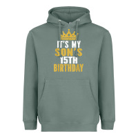Sage it's my son's 15th birthday 15 years old boy t shirt Heavyweight Hoodie - linhVisuals