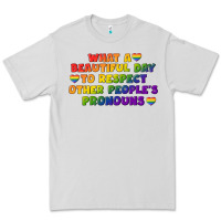 What A Beautiful Day To Respect Other People's Premium Tee | Teevron